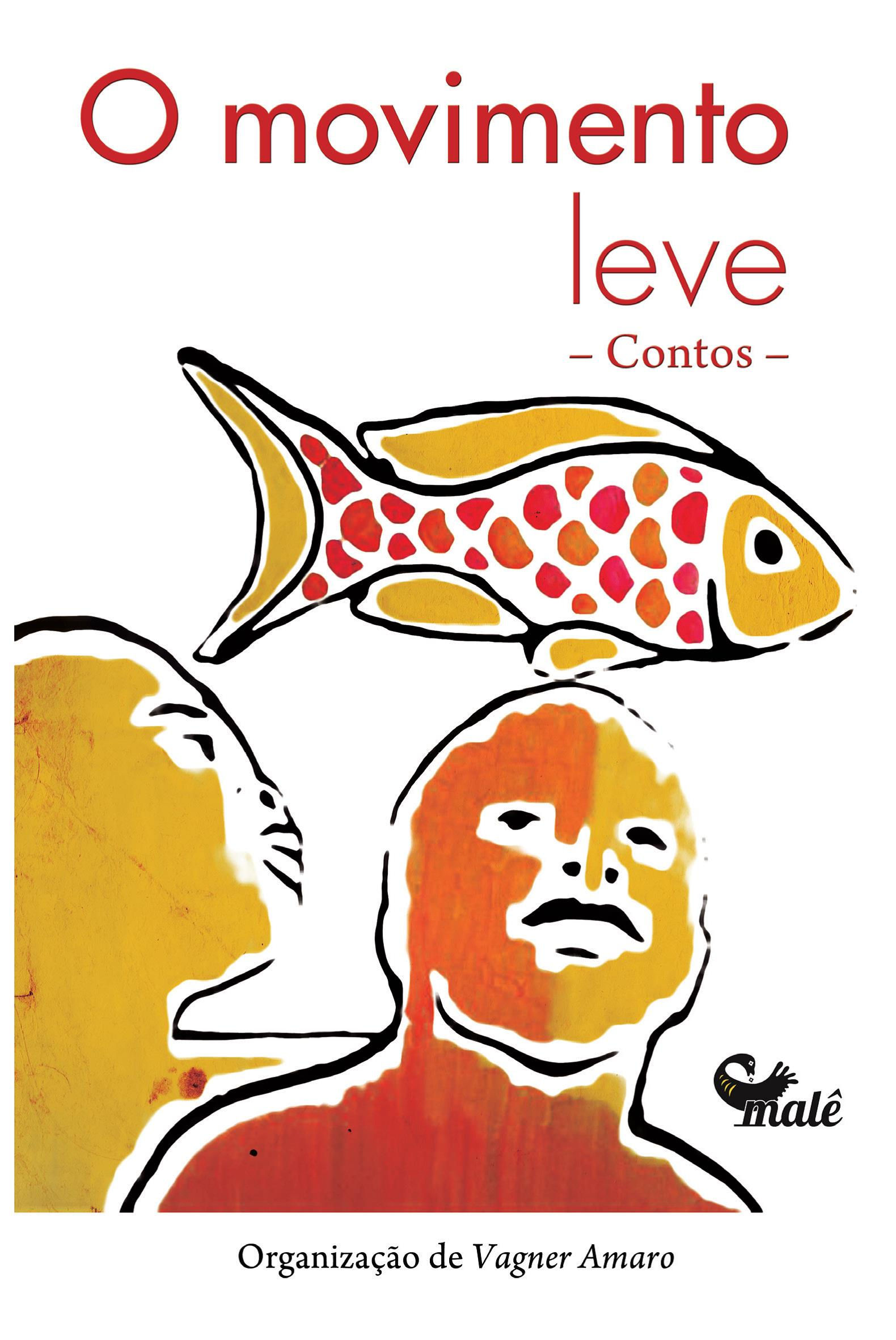 O movimento leve: contos