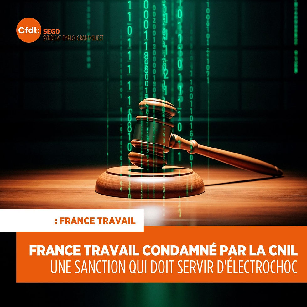 Condamnation de France Travail par la CNIL : une chaîne de responsabilités défaillante.