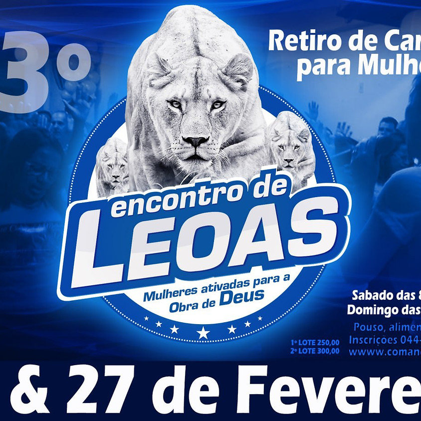 Encontro De Leoas - 26 e 27 de Fevereiro