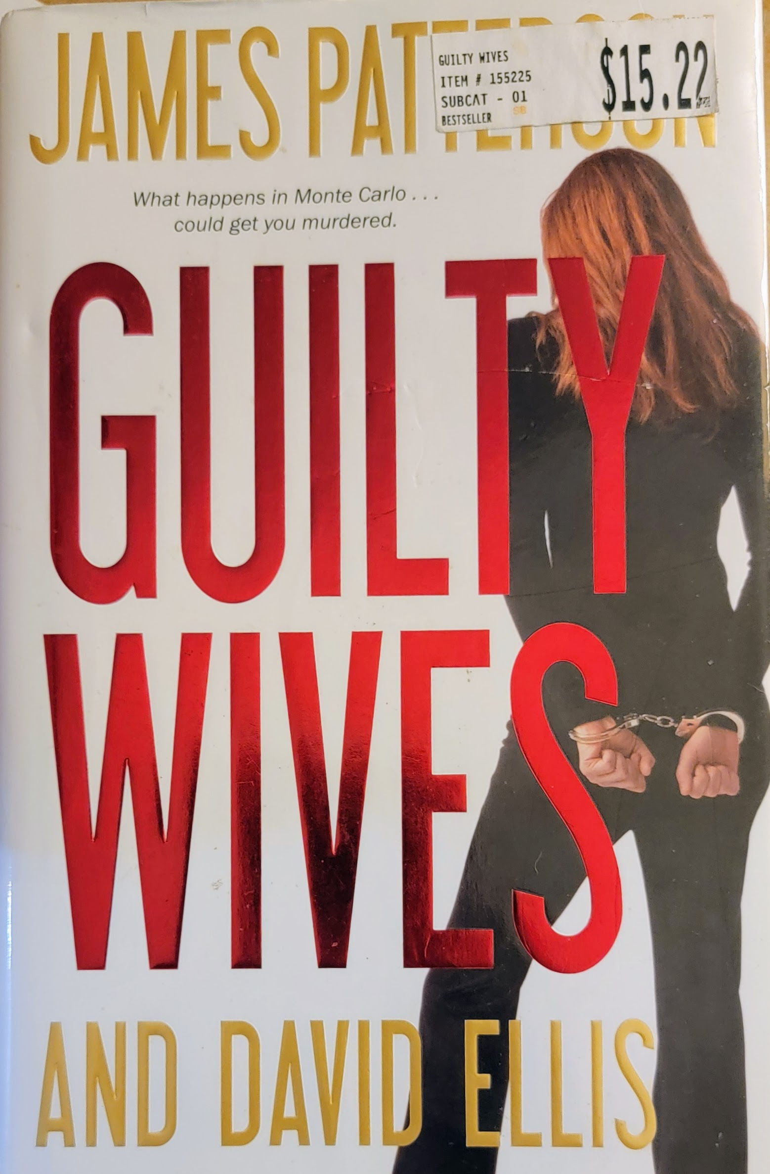 Guilty Wives by James Patterson & David Ellis (2012, Hardback)