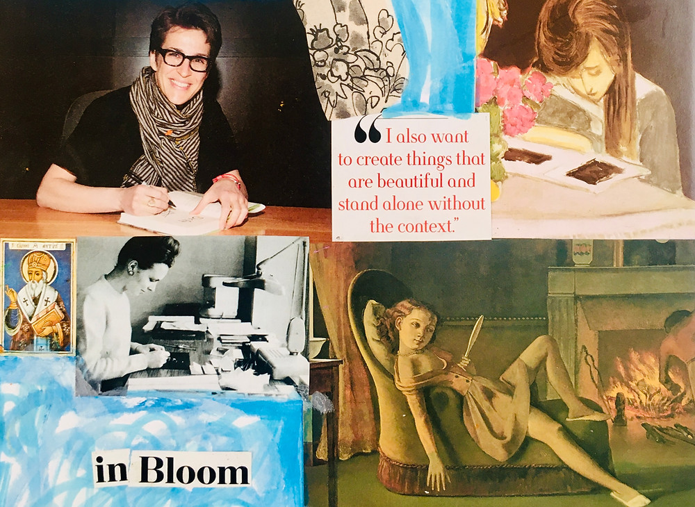 A mixed media collage of multiple people writing, as well as some quotes "in bloom" and "I also want to create things that are beautiful and stand alone without the context."