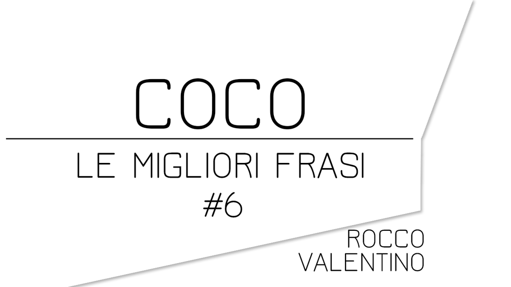 Coco Le Migliori Frasi