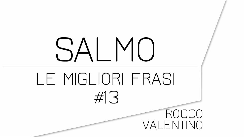 SALMO: Le migliori frasi
