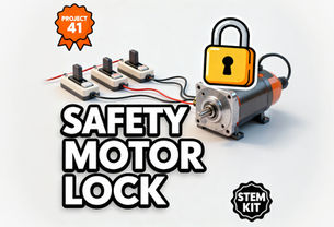 Project 41 - Safety Motor Lock "K-12 JUNO STEM KIT"