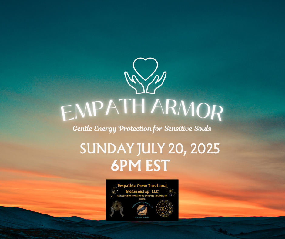 Monthly Metaphysical Meetup: July 2025 Empath Protection