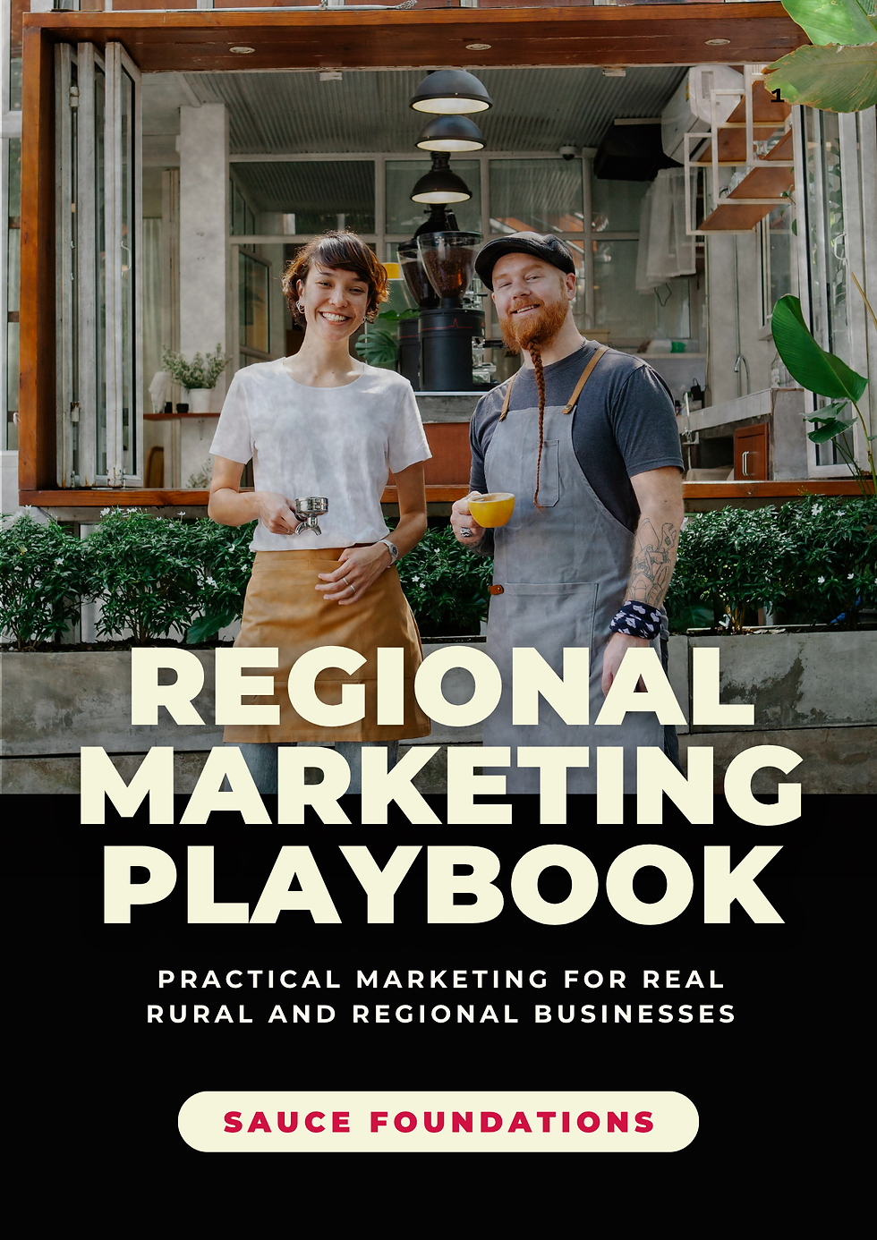Sauce Foundations Regional Marketing Playbook, a digital resource with practical marketing strategies for regional businesses