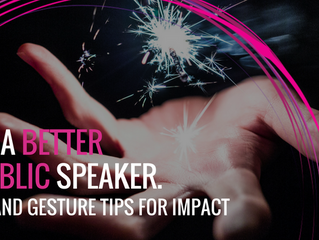 Be A Better Public Speaker - 3 Hand Gesture Tips.