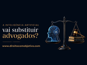 Imagem ilustrativa sobre inteligência artificial no Direito, mostrando uma balança da justiça com um cérebro digital representando a IA de um lado e livros jurídicos com martelo de juiz do outro, simbolizando o debate sobre a substituição de advogados pela tecnologia.