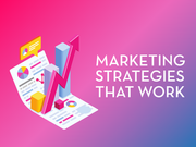 Key Digital Marketing Strategies That Work