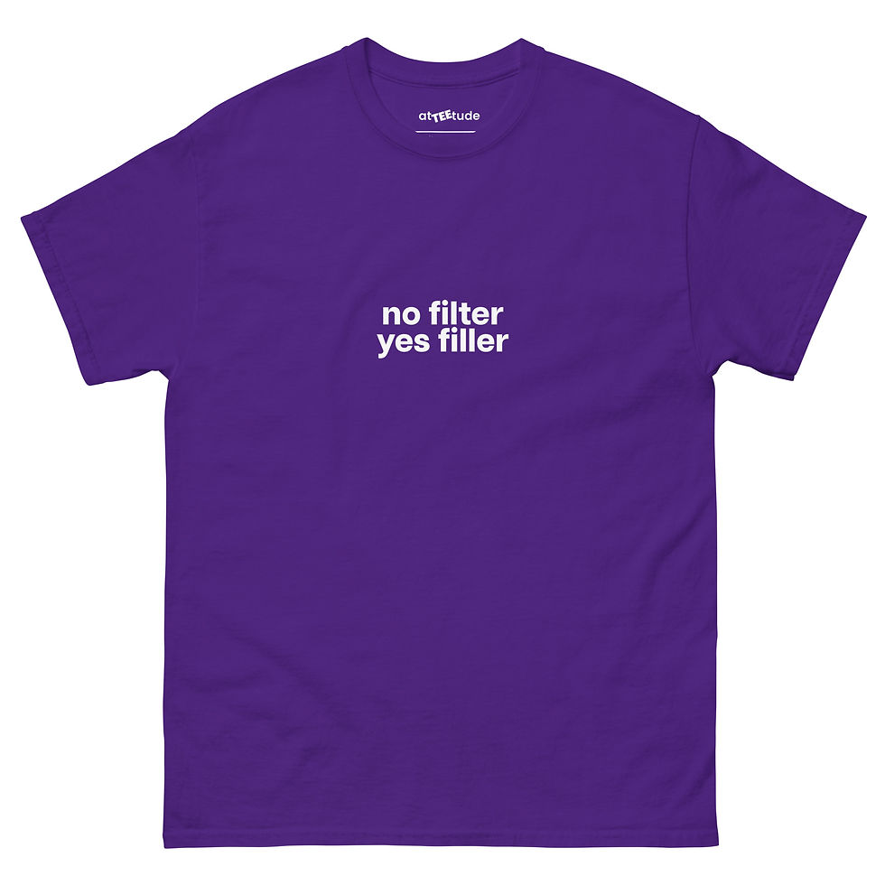 Miniatura: No Filter, Yes... T shirt Unisex