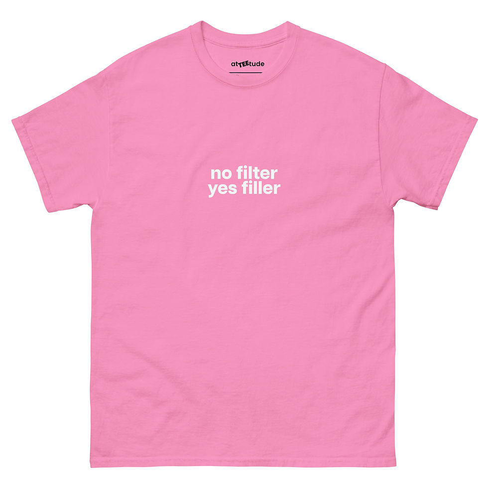 Miniatura: No Filter, Yes... T shirt Unisex