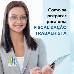 Como se Preparar para uma Fiscalização Trabalhista