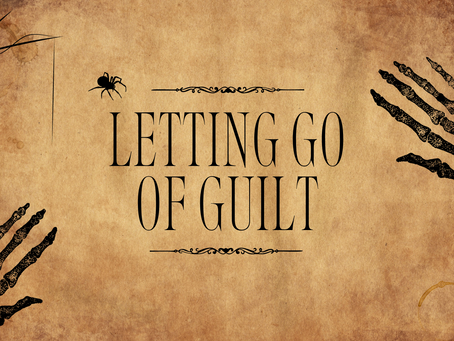 Letting Go of Guilt