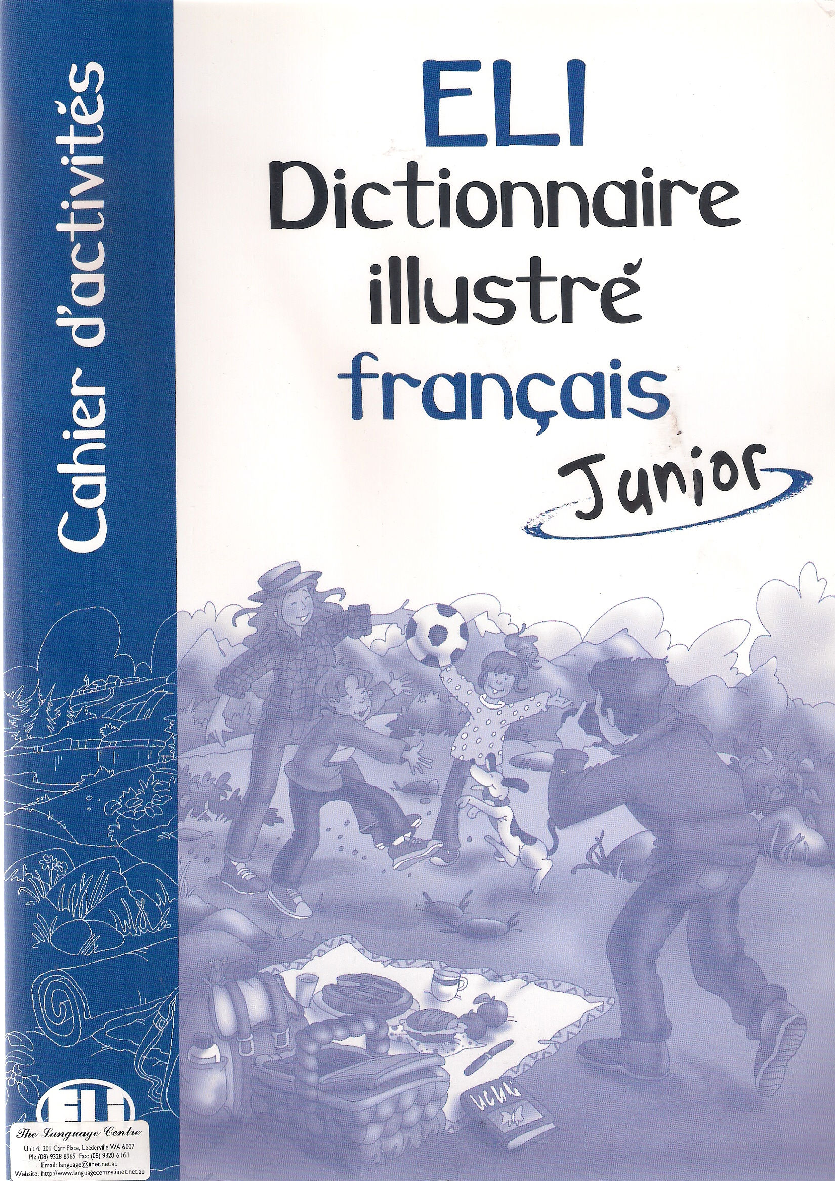 Eli Picture Dict. Junior-Cahier D'Activites-French