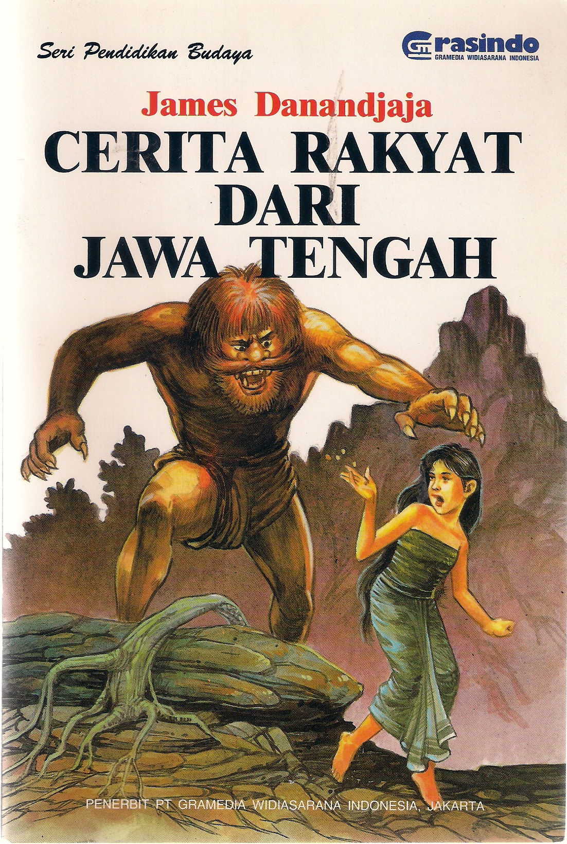 Cerita Rakyat Dari Jawa Tengah (Folklore of Centra