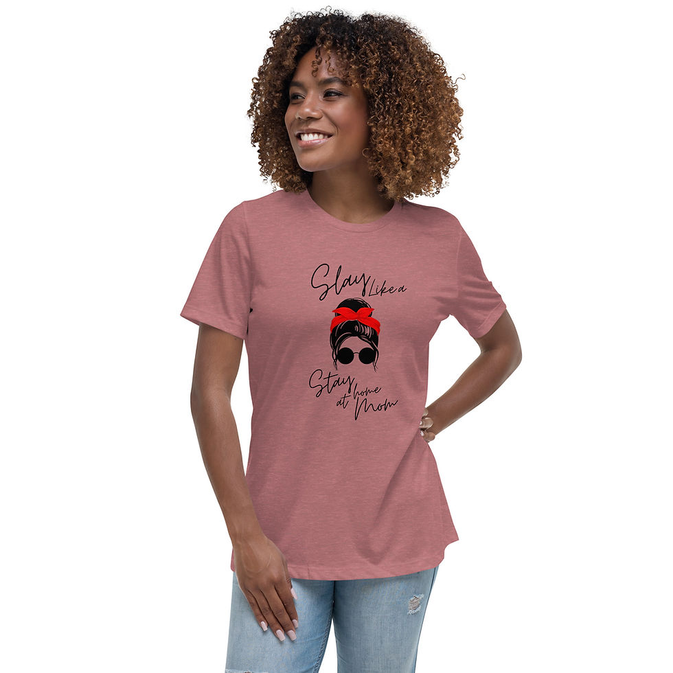 Thumbnail: Slay Like A Stay At Home Mom Women's Relaxed T-Shirt