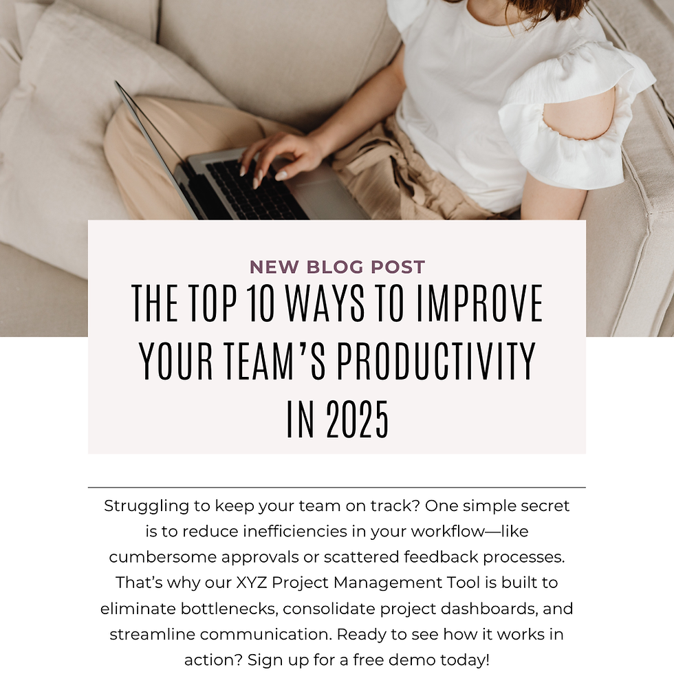 Promotional blog post graphic titled “The Top 10 Ways to Improve Your Team’s Productivity in 2025,” featuring a woman working on a laptop, with text emphasizing XYZ Project Management Tool as the solution—an example of educational content used primarily for product promotion.