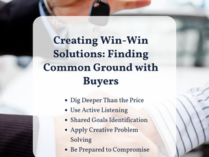 Creating Win-Win Solutions: Finding Common Ground with Buyers