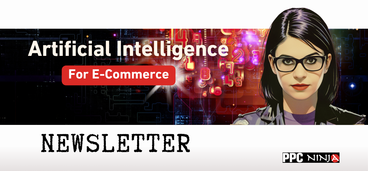 AI for E-Commerce Newsletter