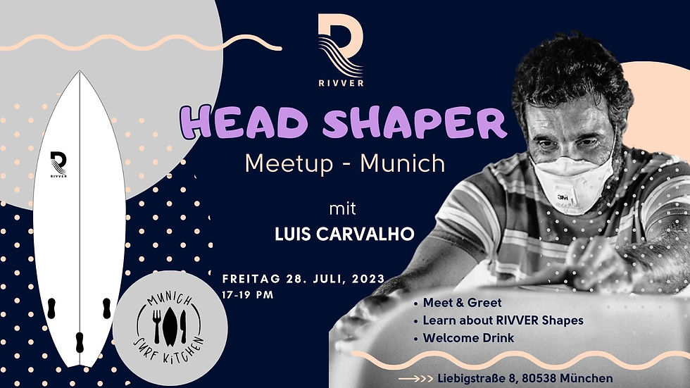 RIVVER Shaper Meetup Munich Surf Kitchen