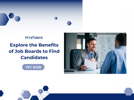 What Are the Benefits of Using Job Boards to Find Candidates?