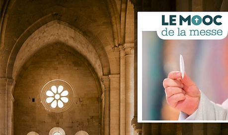MOOC Messe: Se former et découvrir la liturgie de la messe.