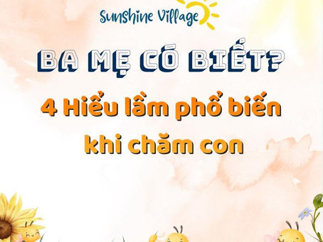 4 HIỂU LẦM PHỔ BIẾN KHI CHĂM CON MÀ MẸ “LẦN ĐẦU" NÊN BIẾT