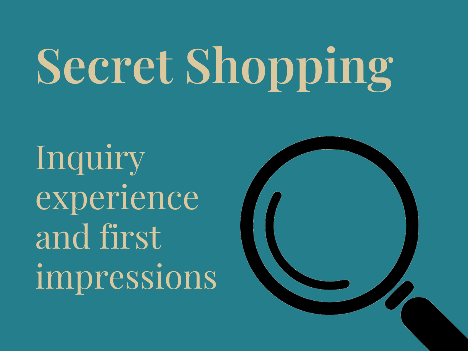 Inquiry and First Impressions: 2025 Secret Shopping