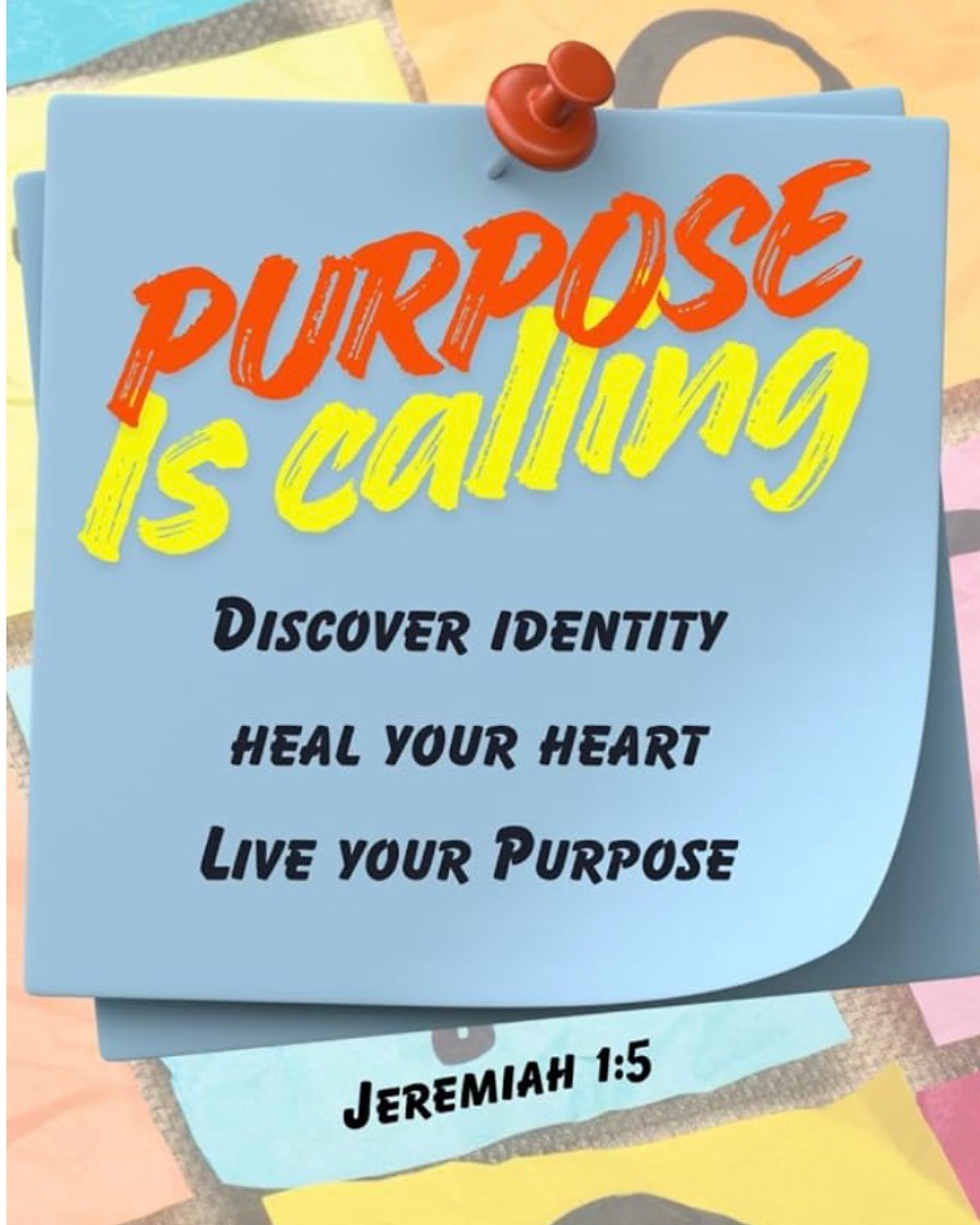 Purpose Is Calling
