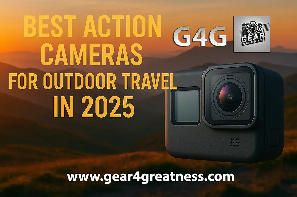 🌄 Best Action Cameras for Outdoor Travel in 2025