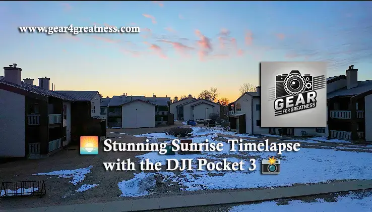 🌅 Stunning Sunrise Timelapse with the DJI Pocket 3 📸