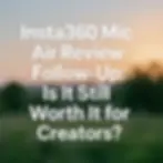 Insta360 Mic Air Review Follow-Up: Is It Still Worth It for Creators?