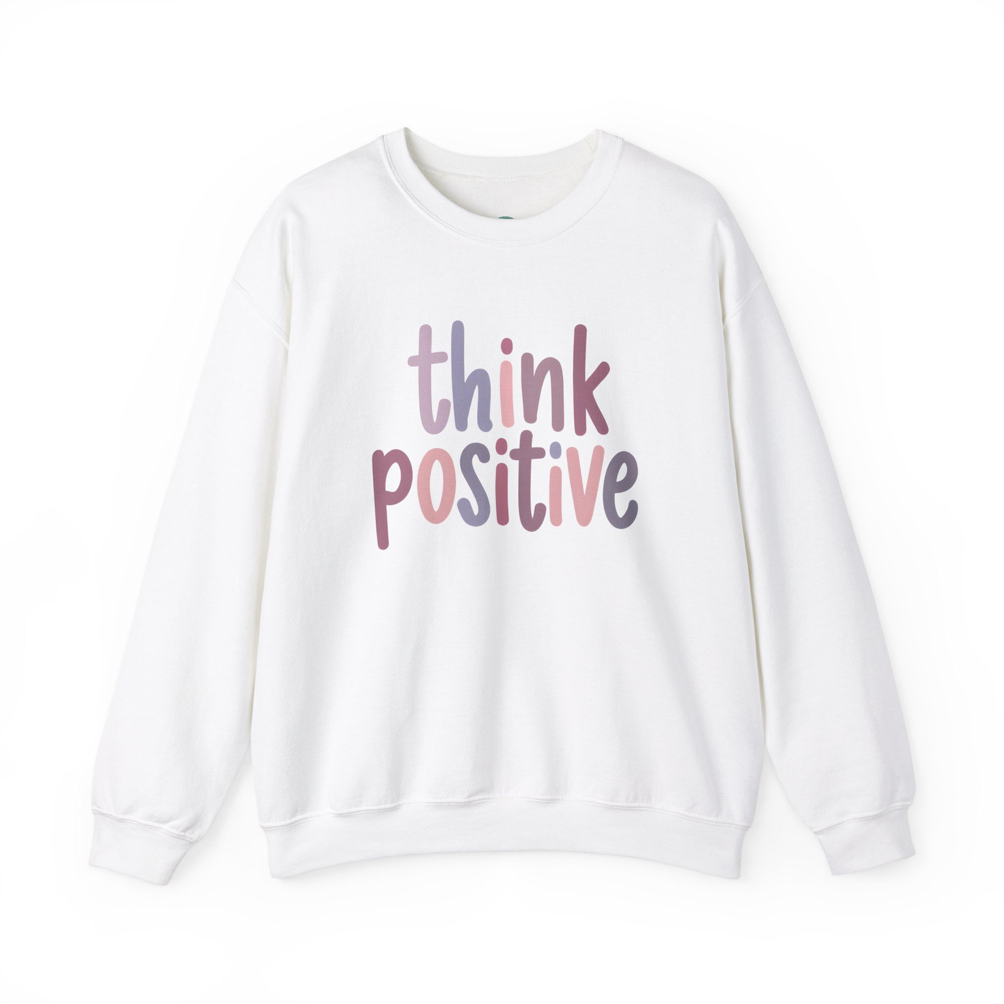 White think positive sweatshirt