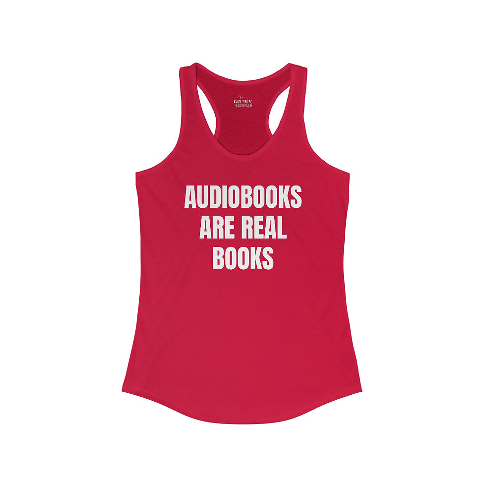 Thumbnail: "Audiobooks are Real Books" Women's Ideal Racerback Tank