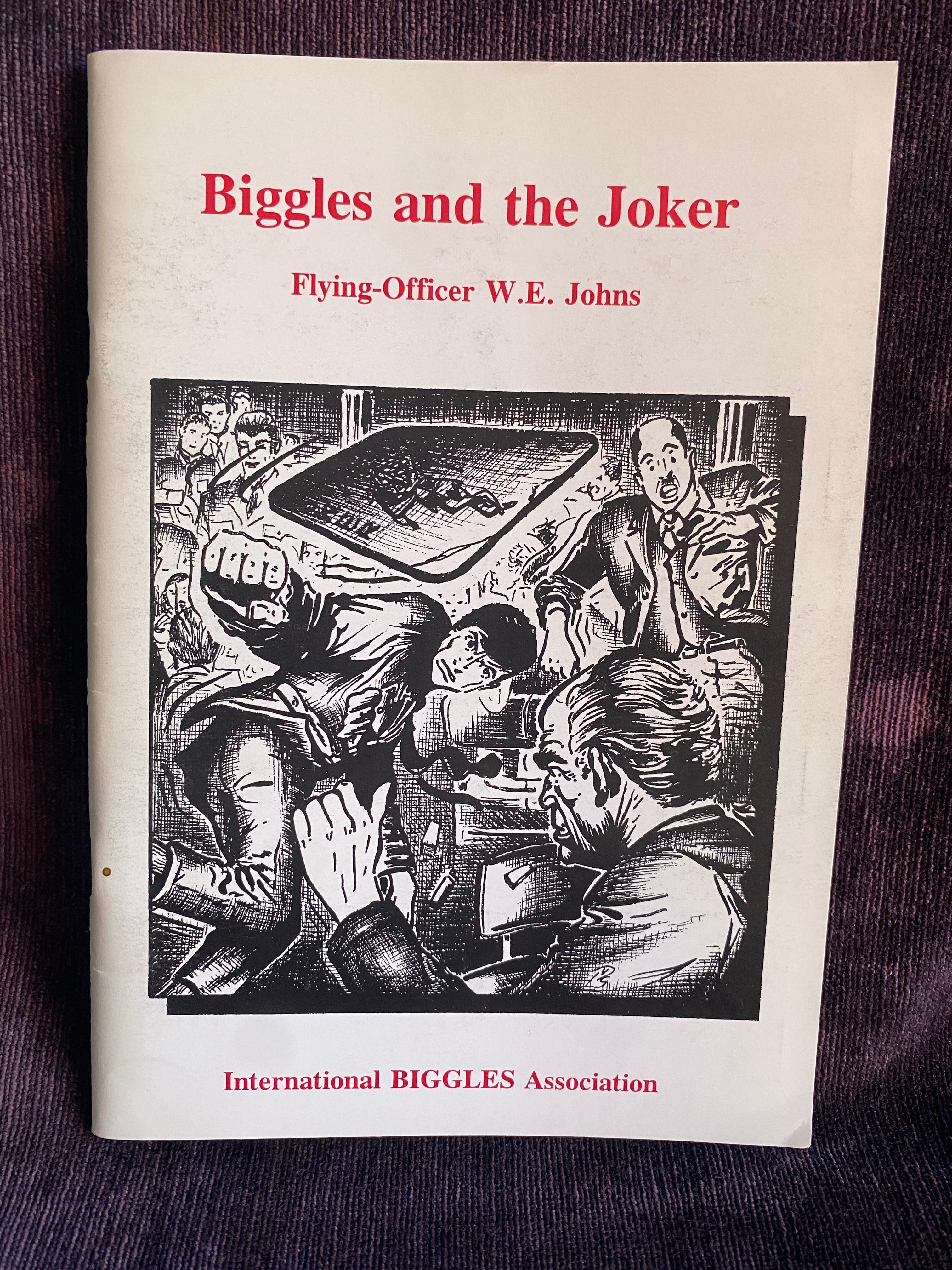Biggles and the Joker . W.E.Johns