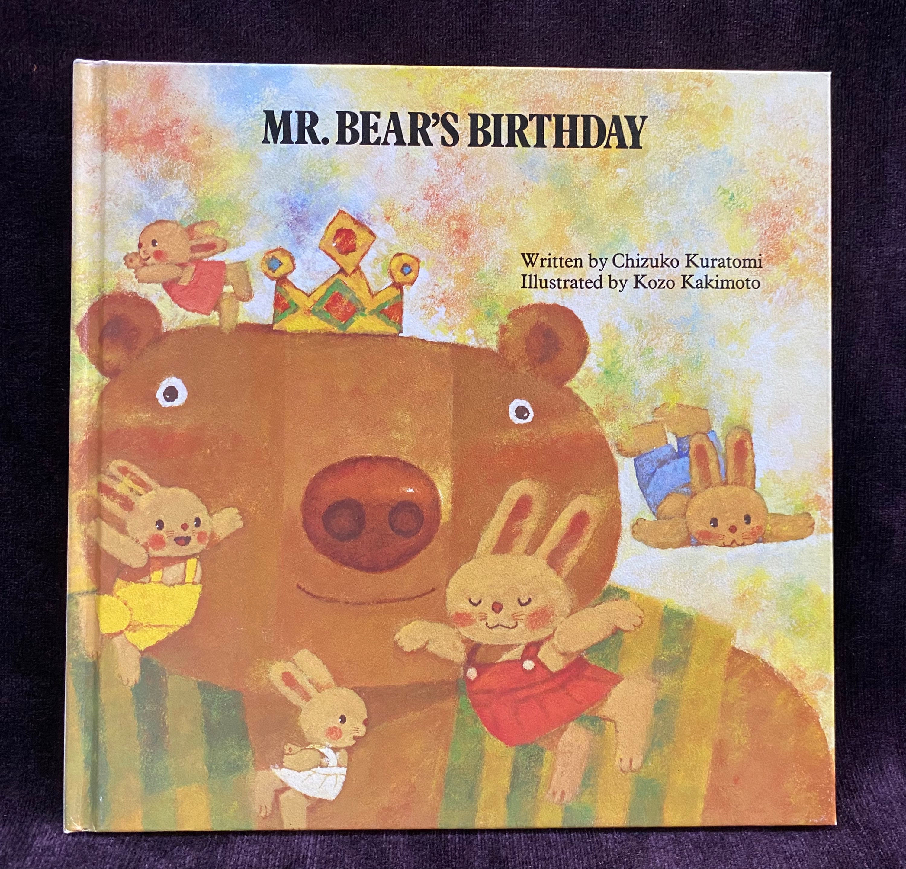 Mr Bear's Birthday .Chizuko Kuratomi