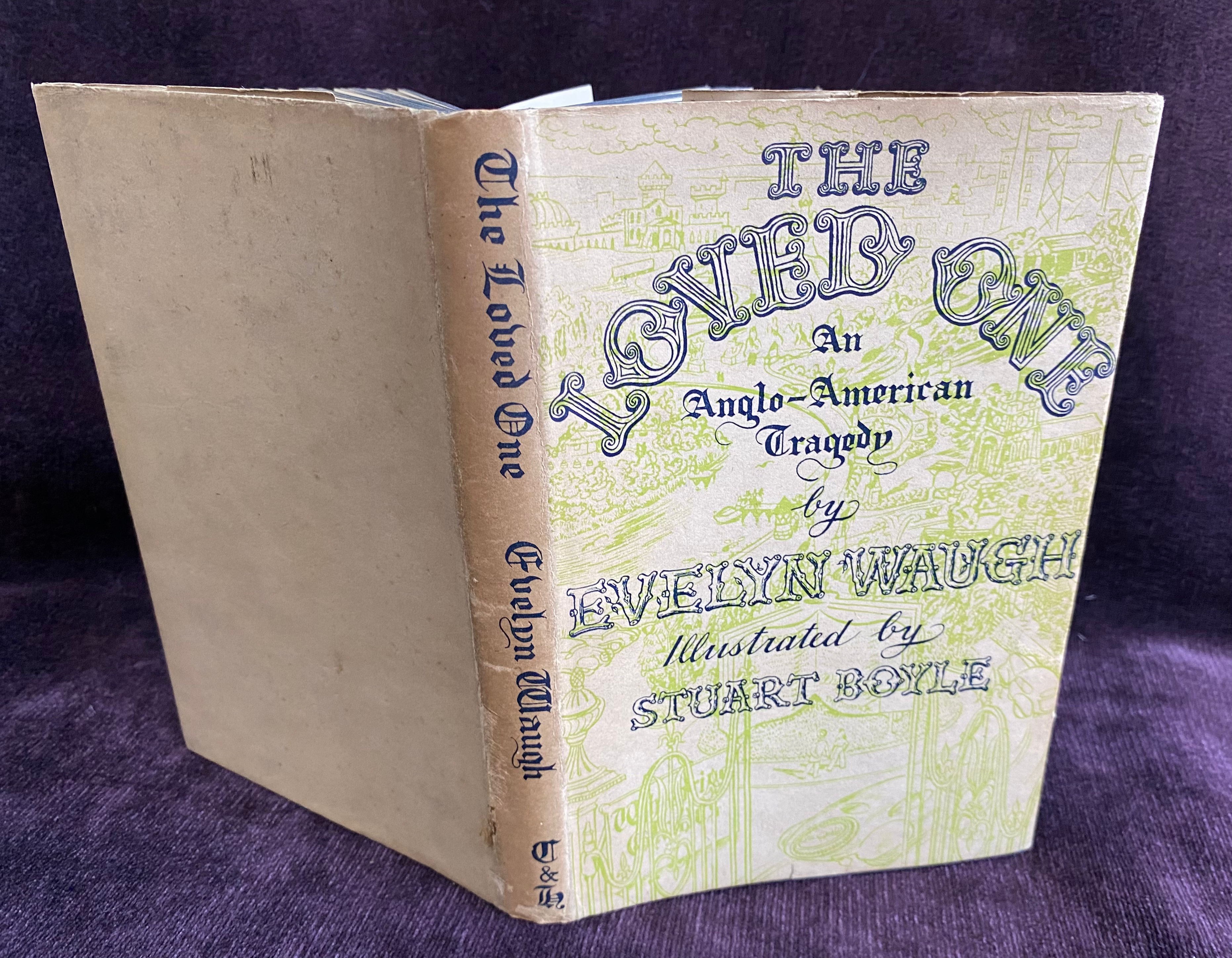 The Loved One. An Anglo-American Tragedy. Evelyn Waugh