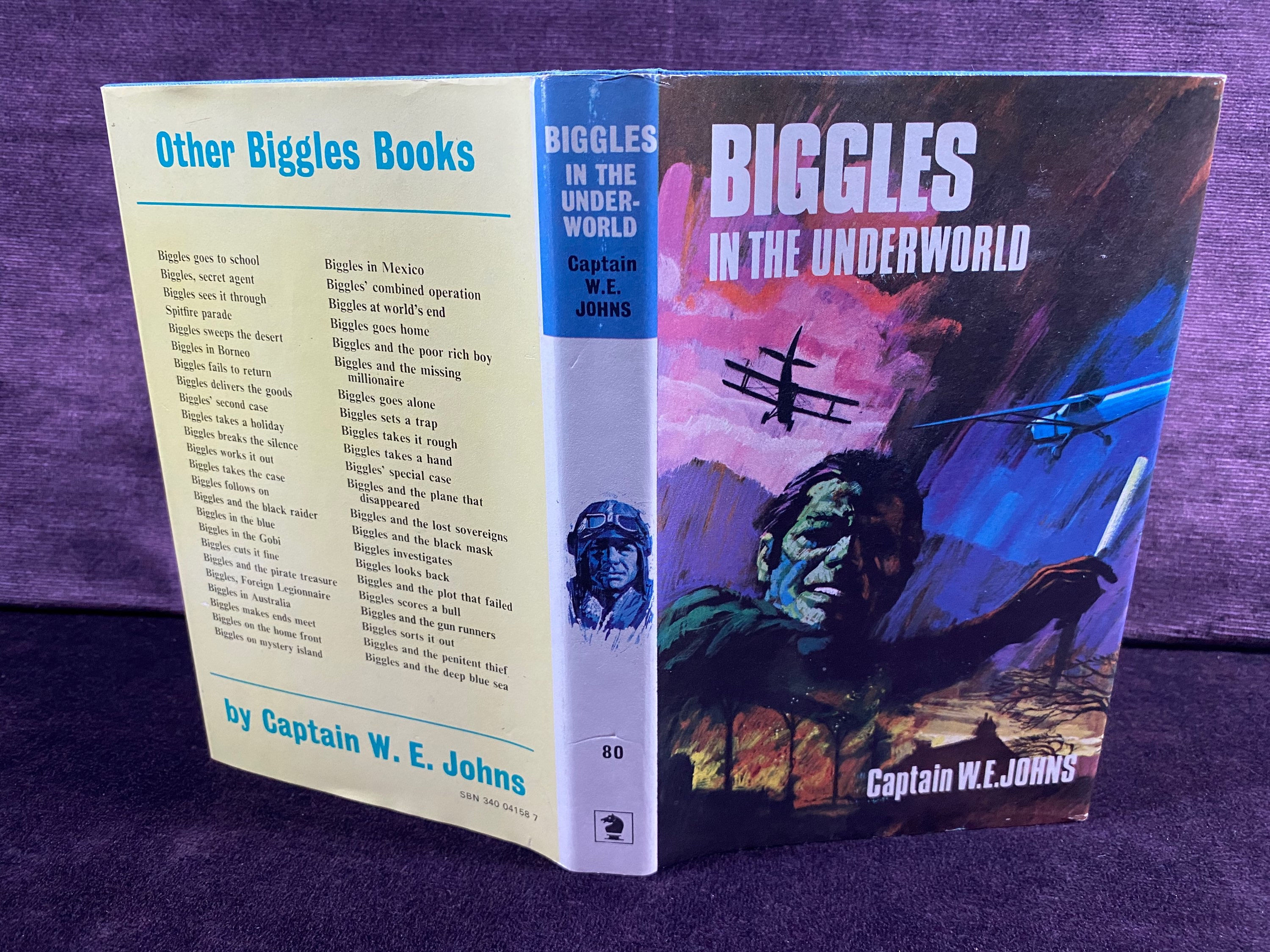 Biggles In the Underworld W E Johns
