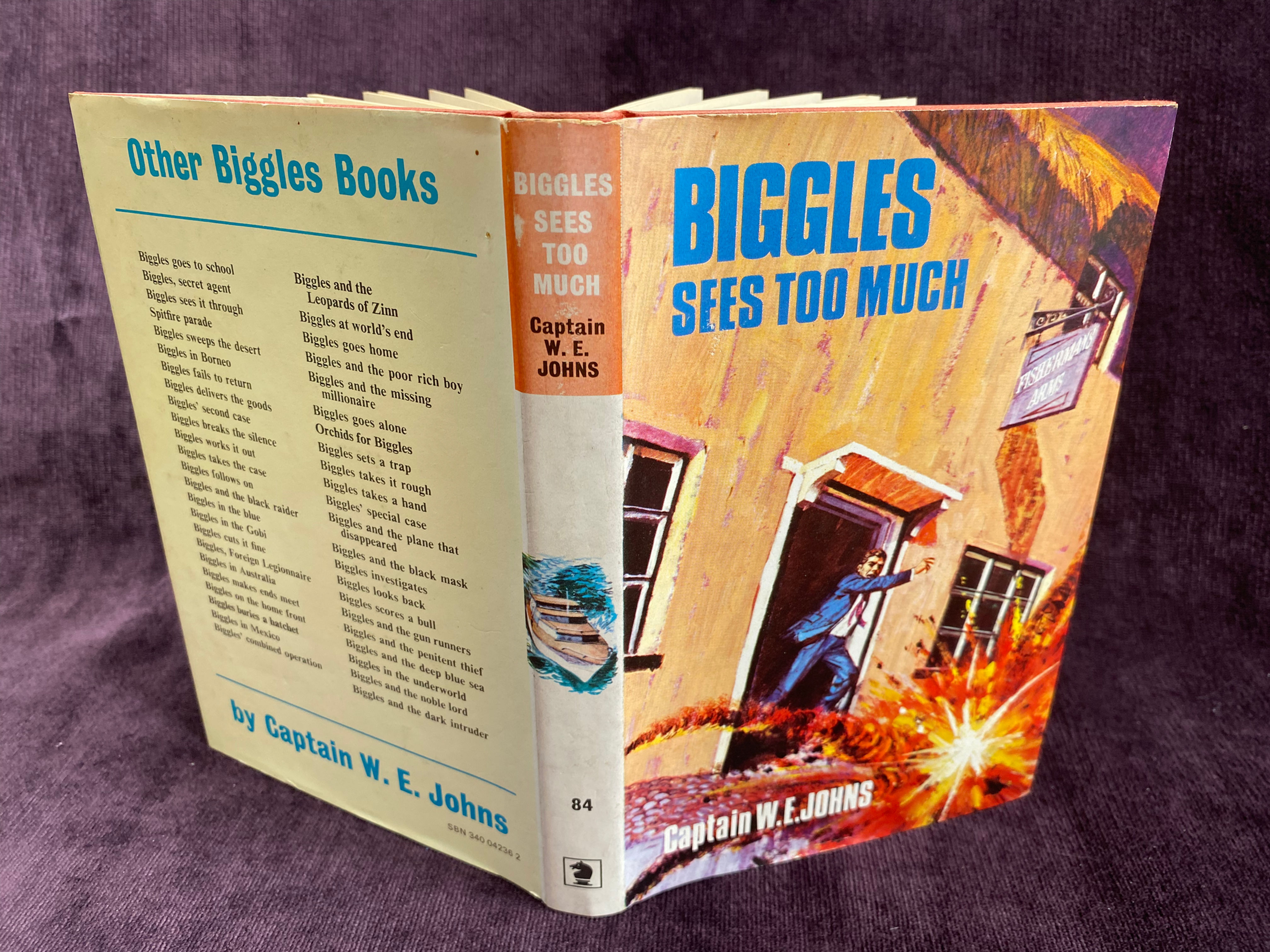Biggles Sees Too Much. W E Johns
