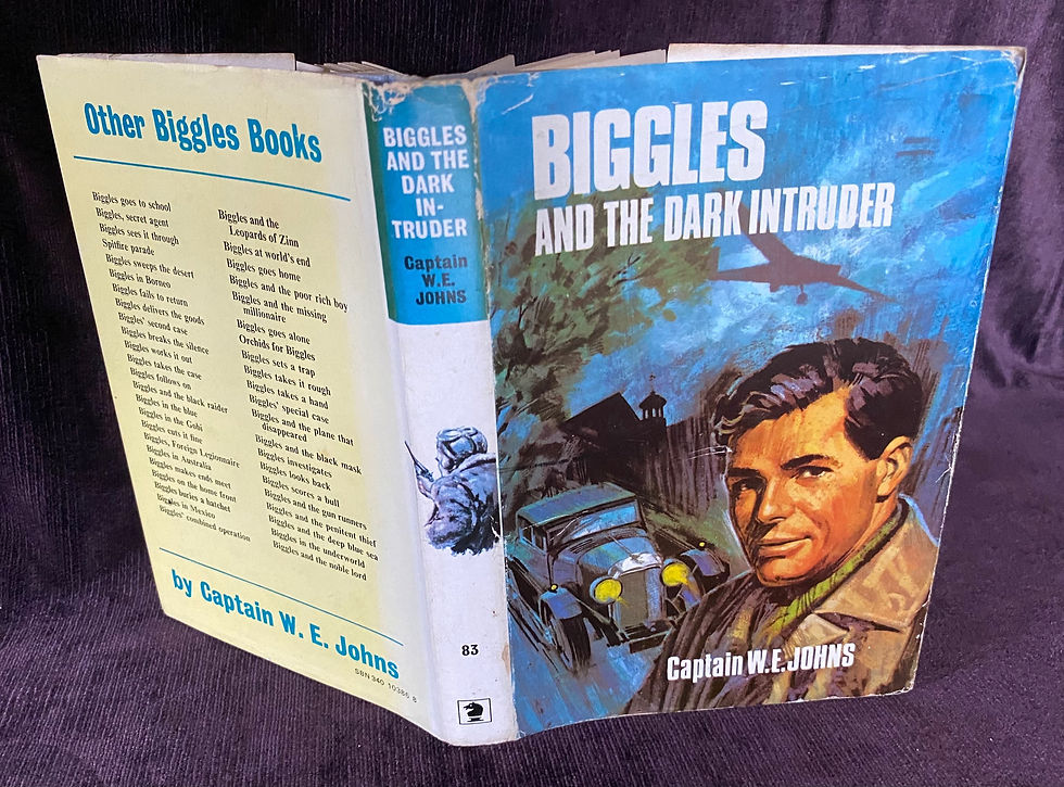 Biggles and the Dark Intruder . W.E. Johns SOLD