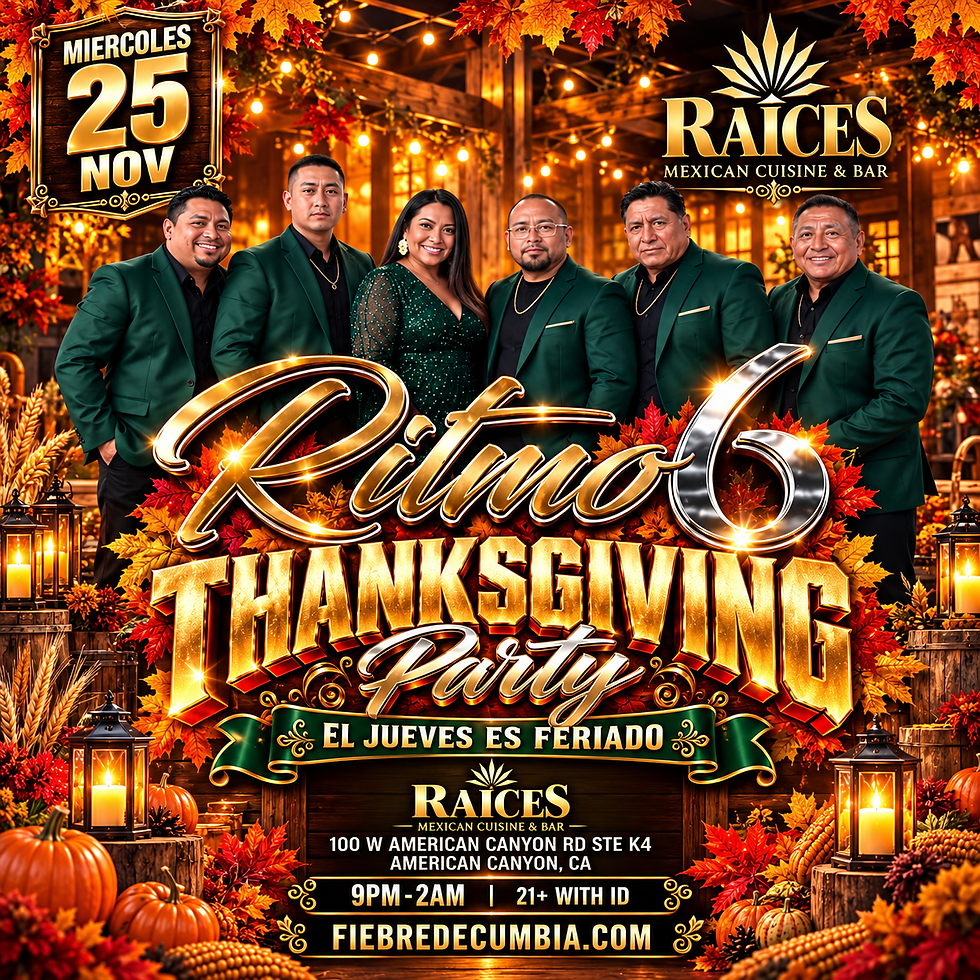 FIEBRE DE CUMBIA - AMERICAN CANYON NOV 25 THANKSGIVING PARTY