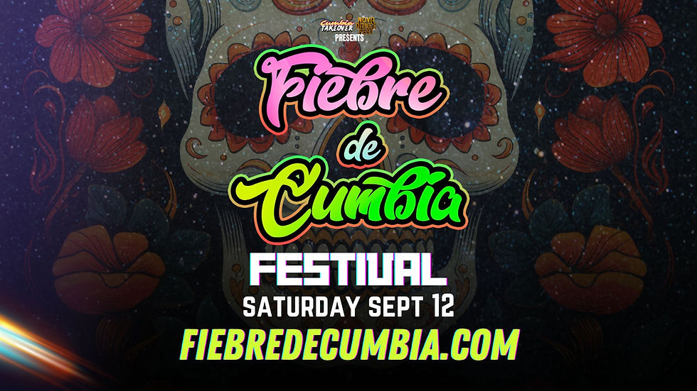 FESTIVAL FIEBRE DE CUMBIA - SEPT 12