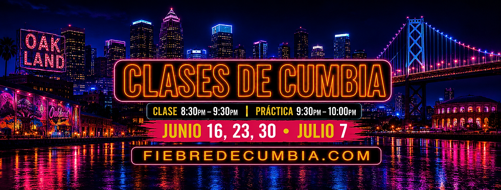 Clases de Cumbia - Oakland Edition