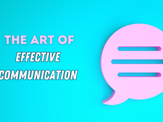 The Art of Effective Communication 