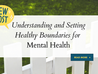 Understanding and Setting Healthy Boundaries for Mental Health