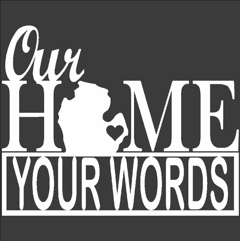 Our Home Michigan Personalized Weatherproof Sign