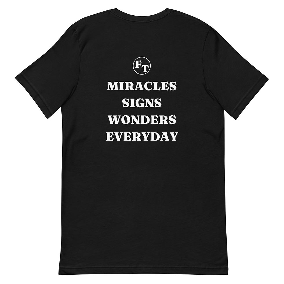 Miracles, Signs and Wonders Short Sleeves