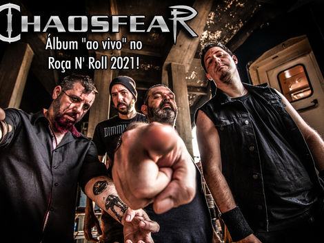 CHAOSFEAR lança álbum "ao vivo" no Roça N' Roll 2021