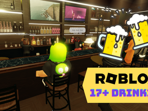 One of Roblox's Top 17+ Experiences Is All About Drinking