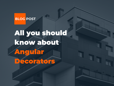 A comprehensive guide on Angular Decorators